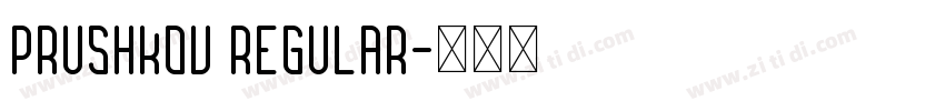 Prushkov Regular字体转换